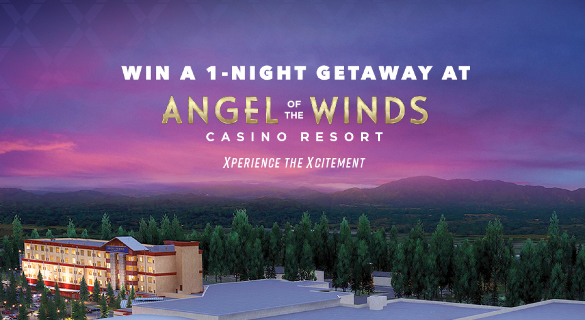 JUNE2019 Win a Getaway at Angel of the Winds Casino Resort