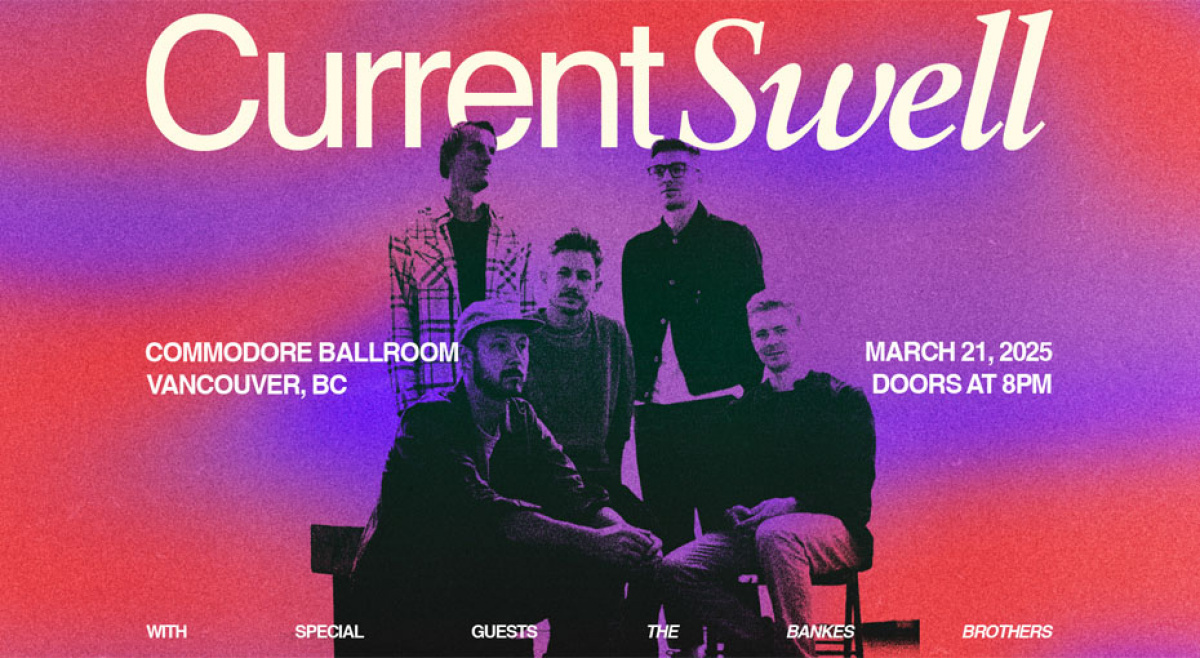 Win tickets to see Current Swell!